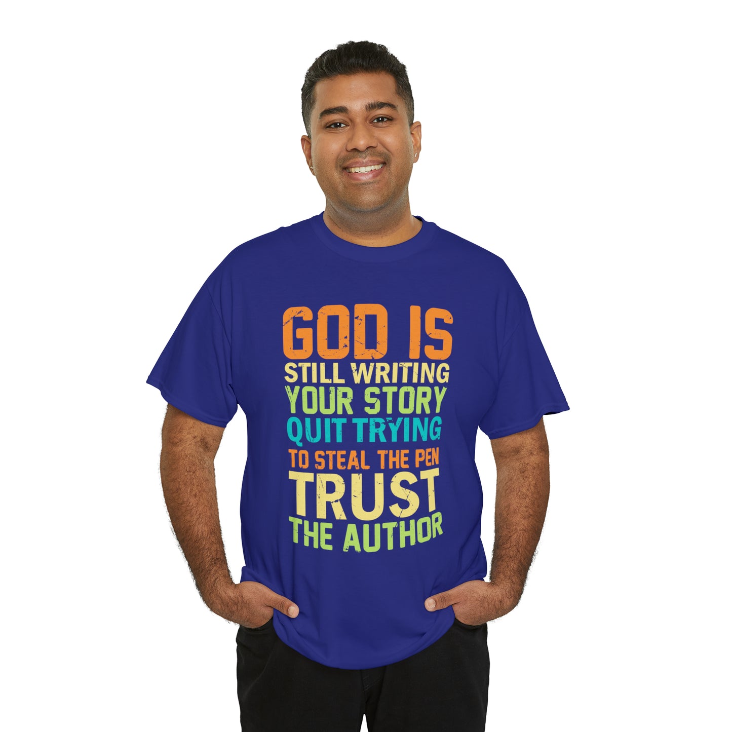 "God Is Still Writing Your Story" T-Shirt - Weave Got Gifts - Unique Gifts You Won’t Find Anywhere Else!