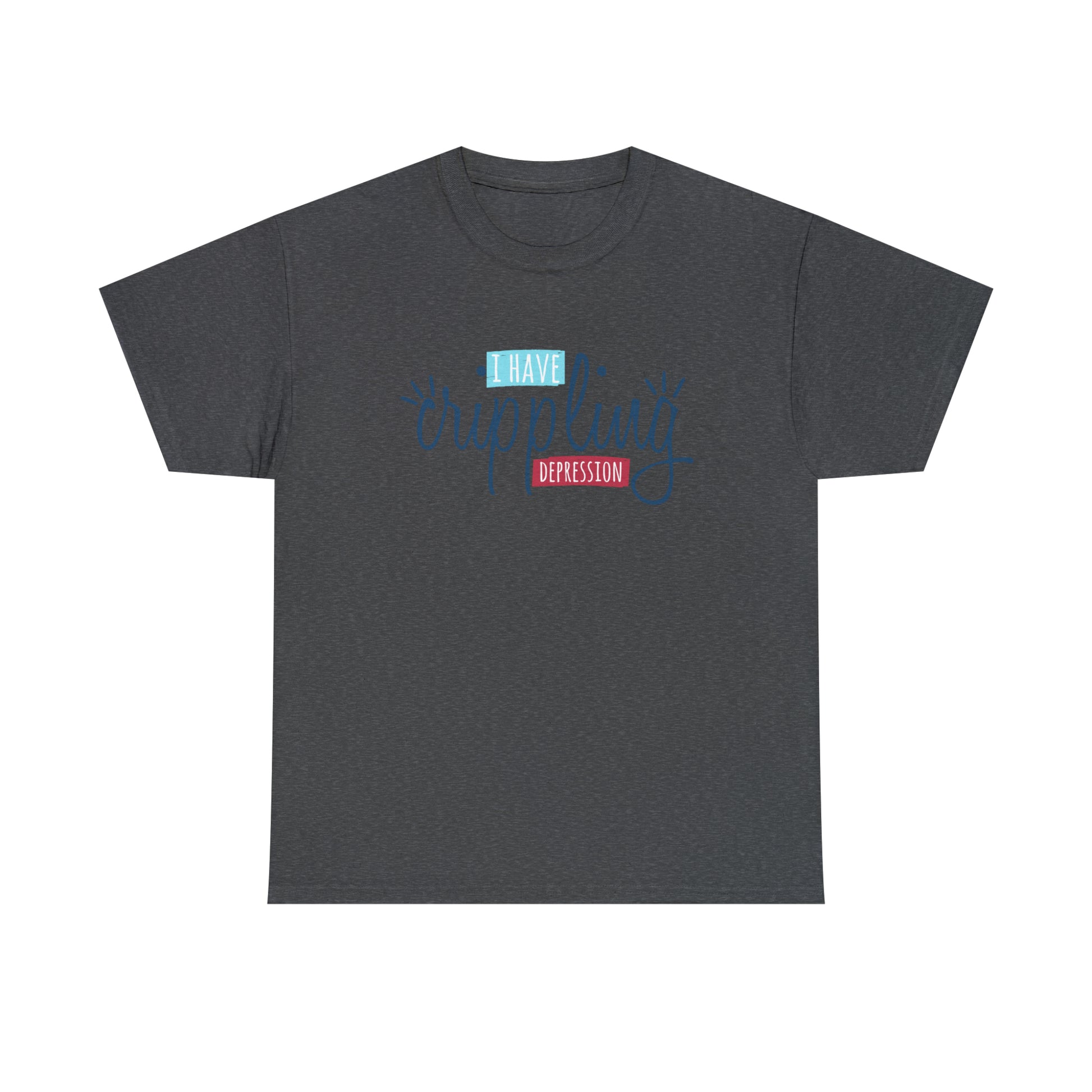 "I Have Crippling Depression" T-Shirt - Weave Got Gifts - Unique Gifts You Won’t Find Anywhere Else!