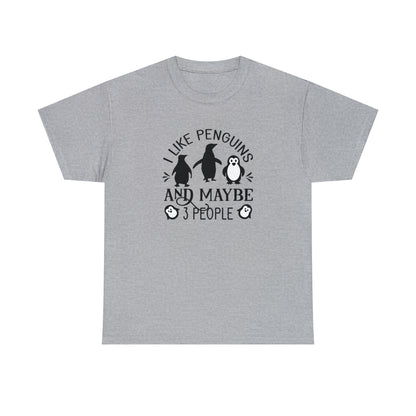 "I Like Penguins & Maybe 3 People" T-Shirt - Weave Got Gifts - Unique Gifts You Won’t Find Anywhere Else!
