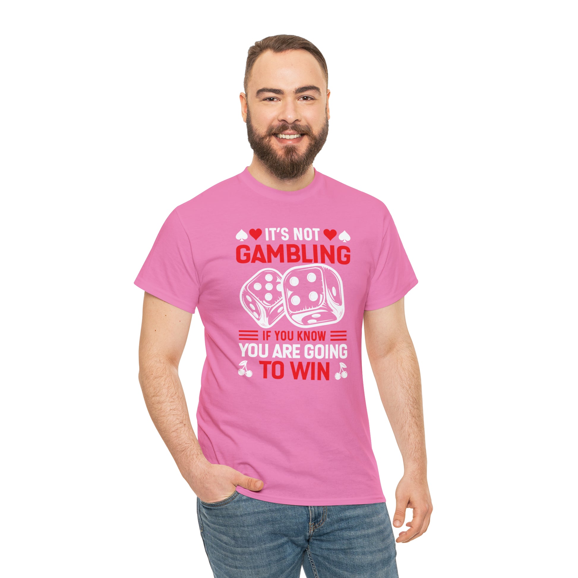 "It's Not Gambling, If You Win" T-Shirt - Weave Got Gifts - Unique Gifts You Won’t Find Anywhere Else!