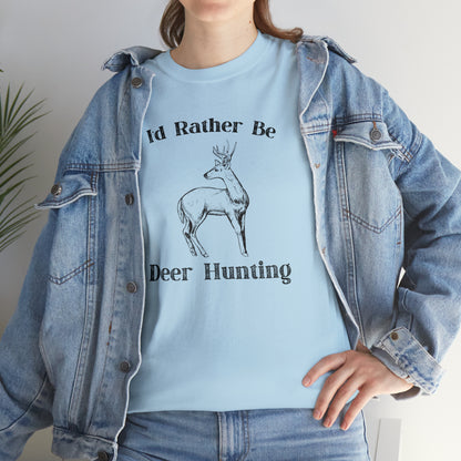 "I'd Rather Be Hunting" T-Shirt - Weave Got Gifts - Unique Gifts You Won’t Find Anywhere Else!