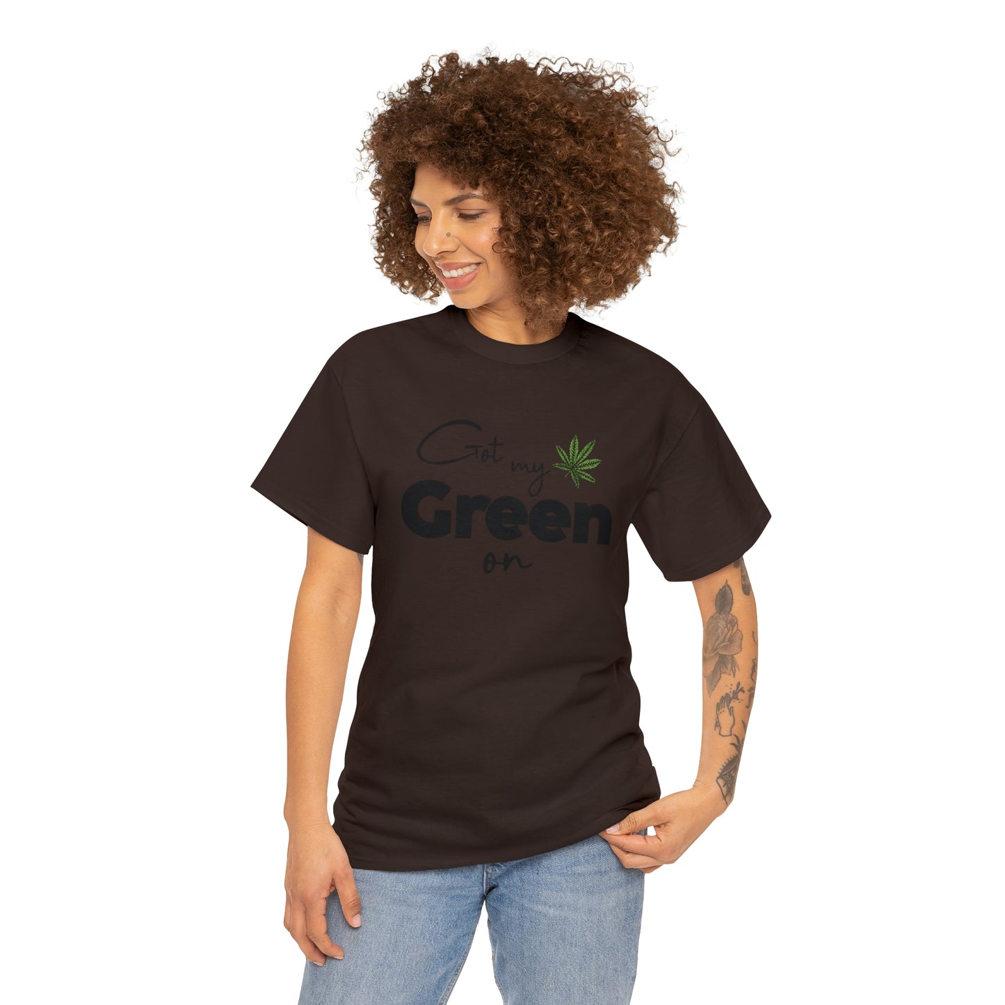 "Got My Green On" T-Shirt - Weave Got Gifts - Unique Gifts You Won’t Find Anywhere Else!