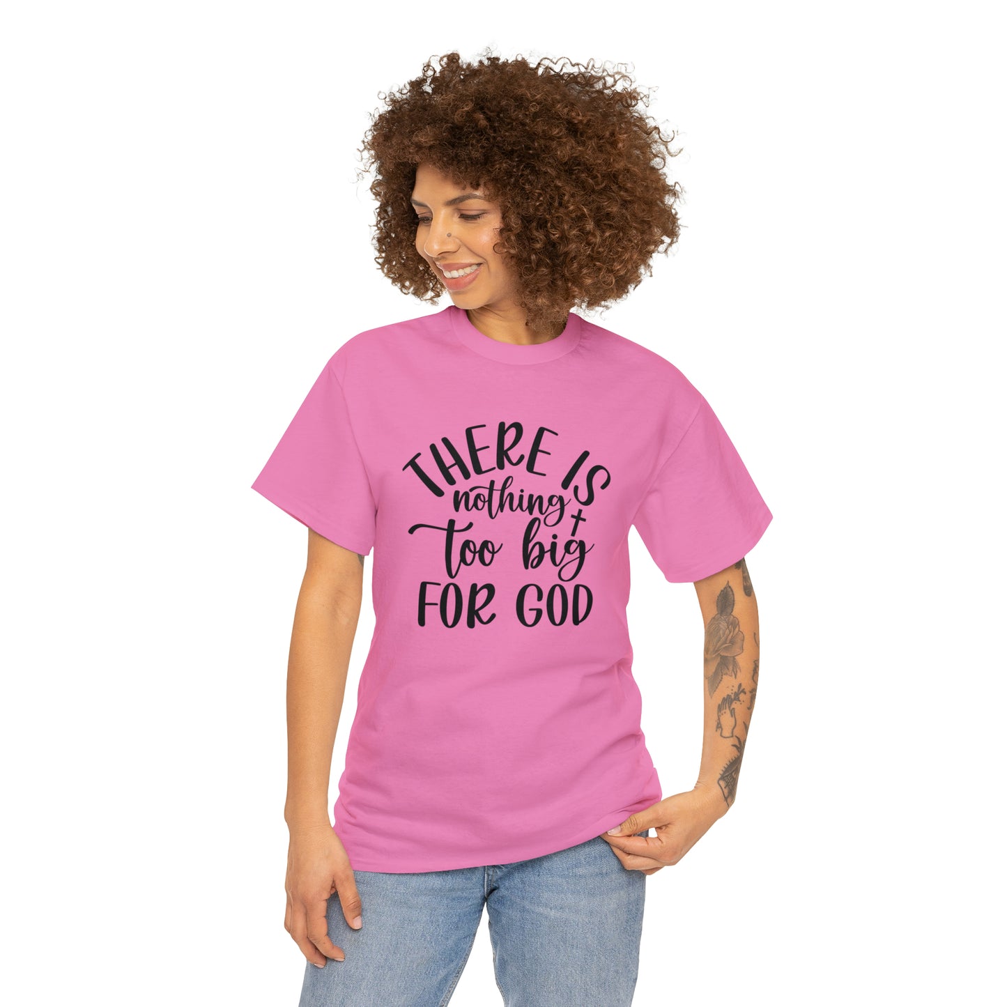 "Nothing Too Big For God" T-Shirt - Weave Got Gifts - Unique Gifts You Won’t Find Anywhere Else!