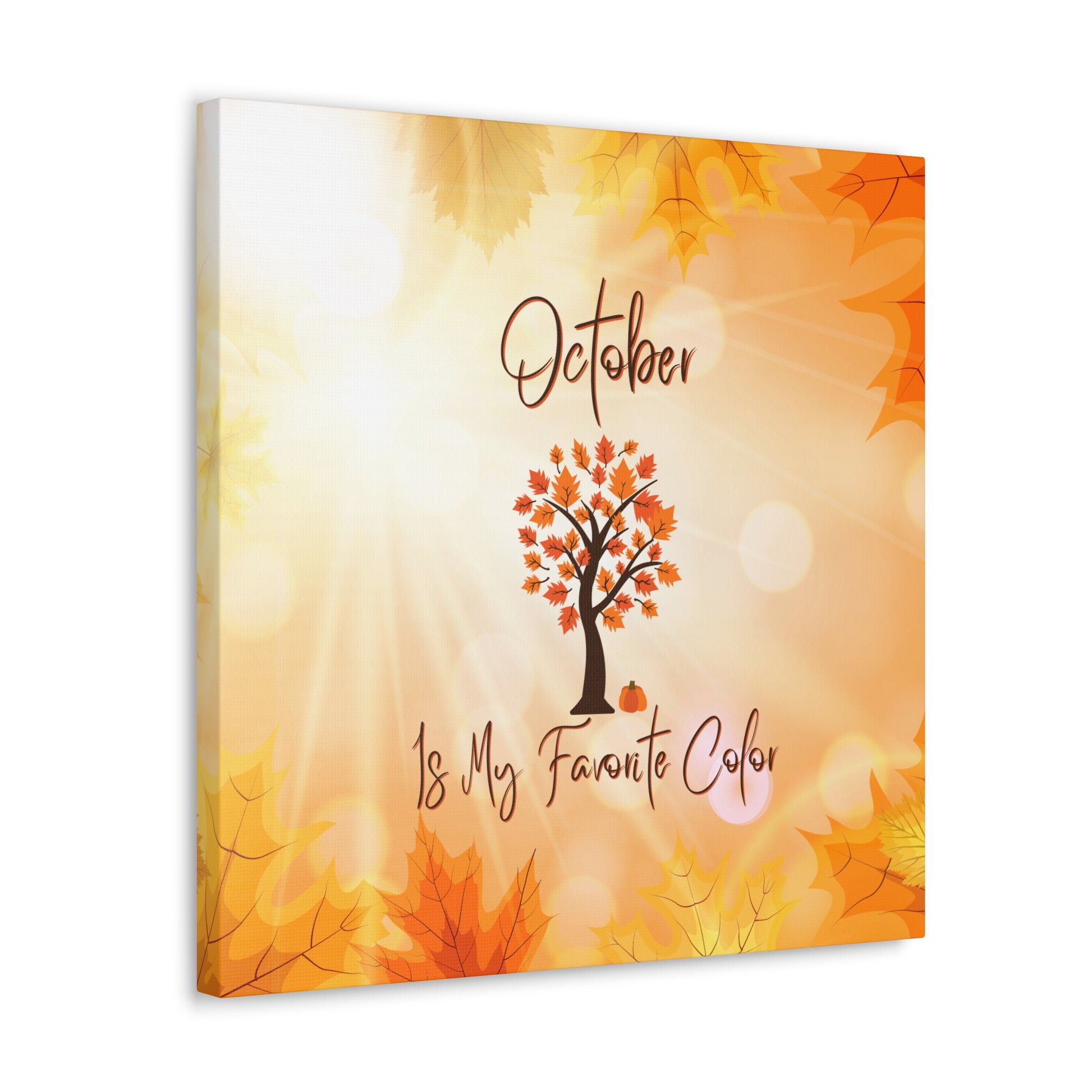 "October Is My Favorite Color" Wall Art - Weave Got Gifts - Unique Gifts You Won’t Find Anywhere Else!