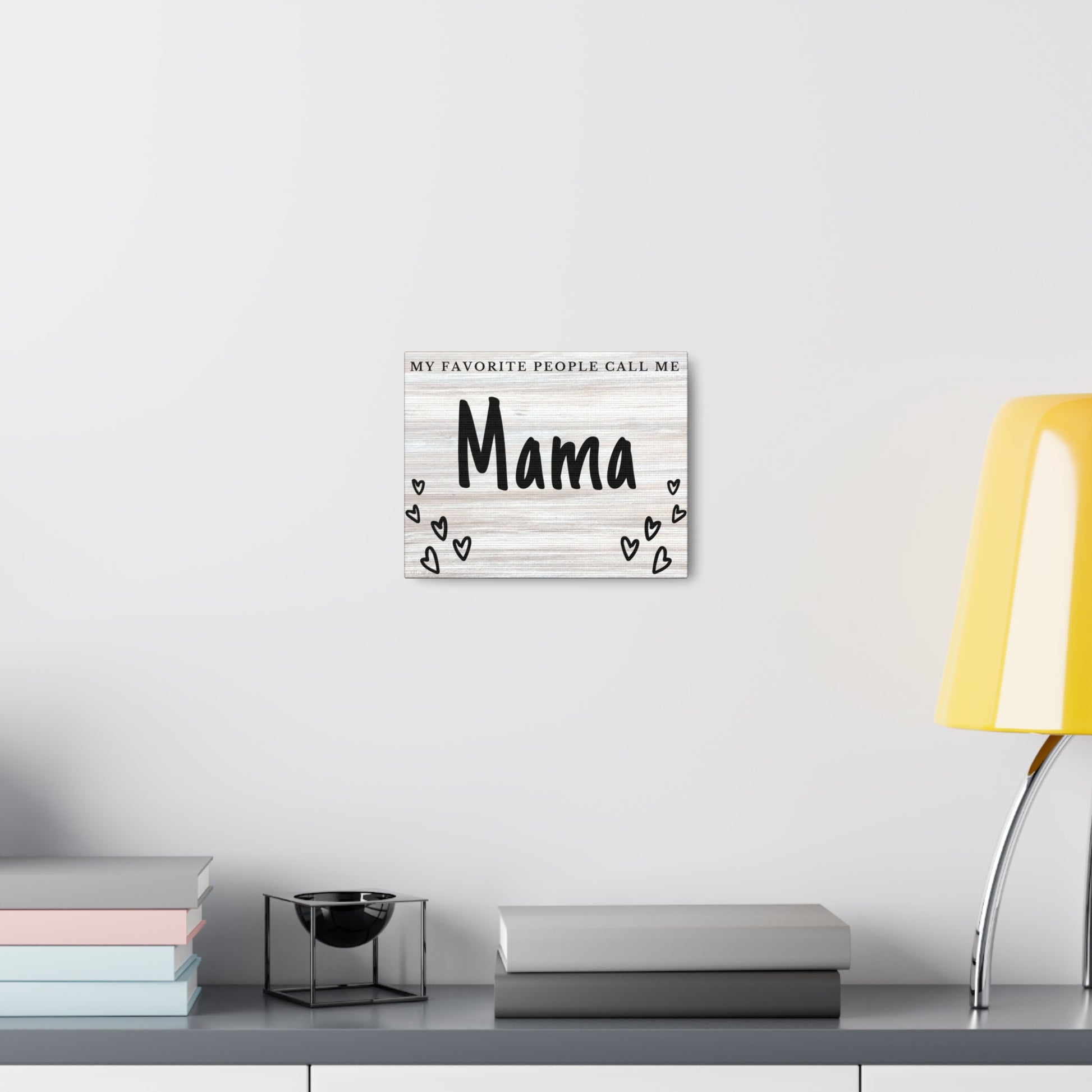 "My Favorite People Call Me Mama" Wall Art - Weave Got Gifts - Unique Gifts You Won’t Find Anywhere Else!