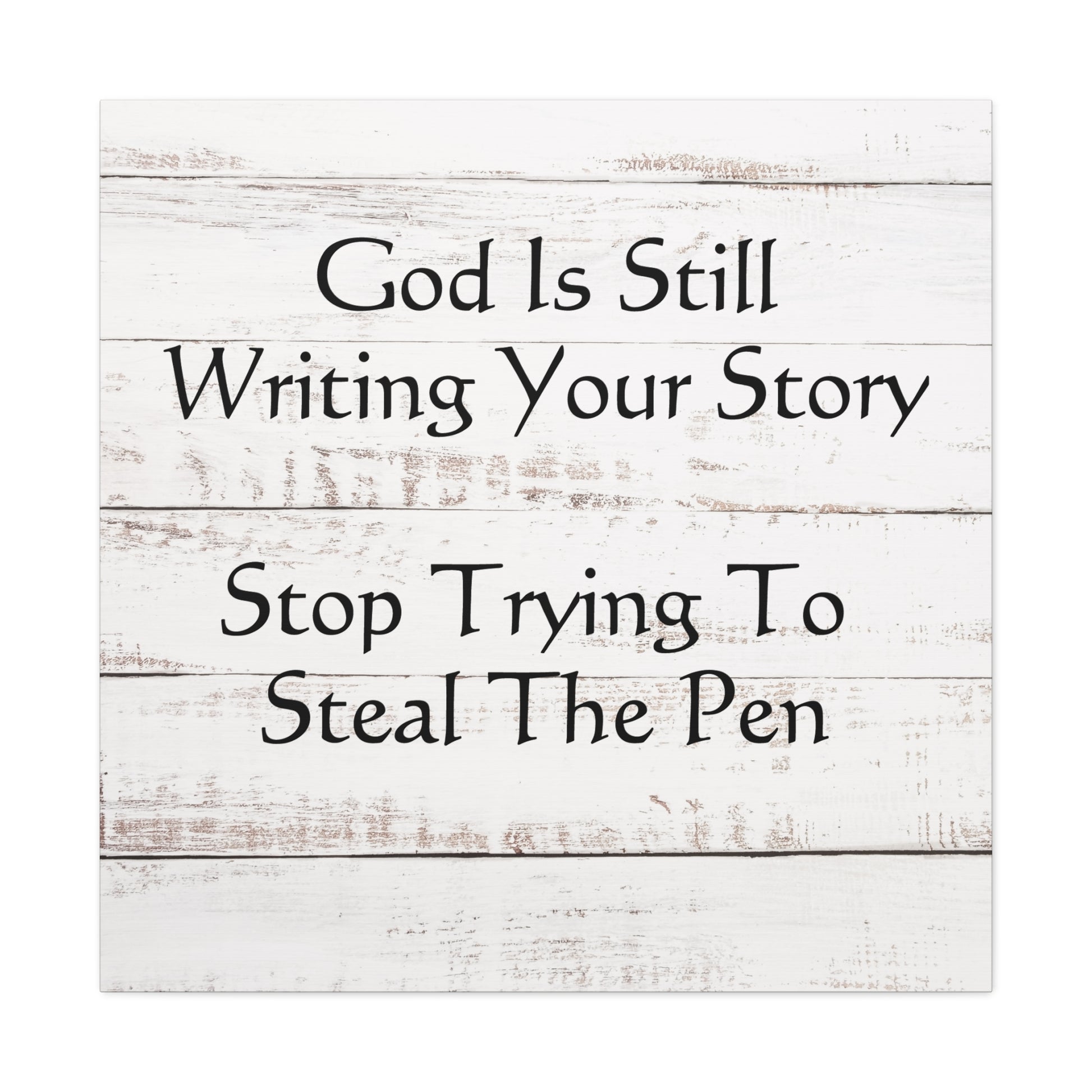 "God Is Still Writing Your Story" Wall Art - Weave Got Gifts - Unique Gifts You Won’t Find Anywhere Else!