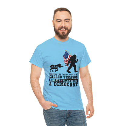 "Democrat Treason" T-Shirt - Weave Got Gifts - Unique Gifts You Won’t Find Anywhere Else!