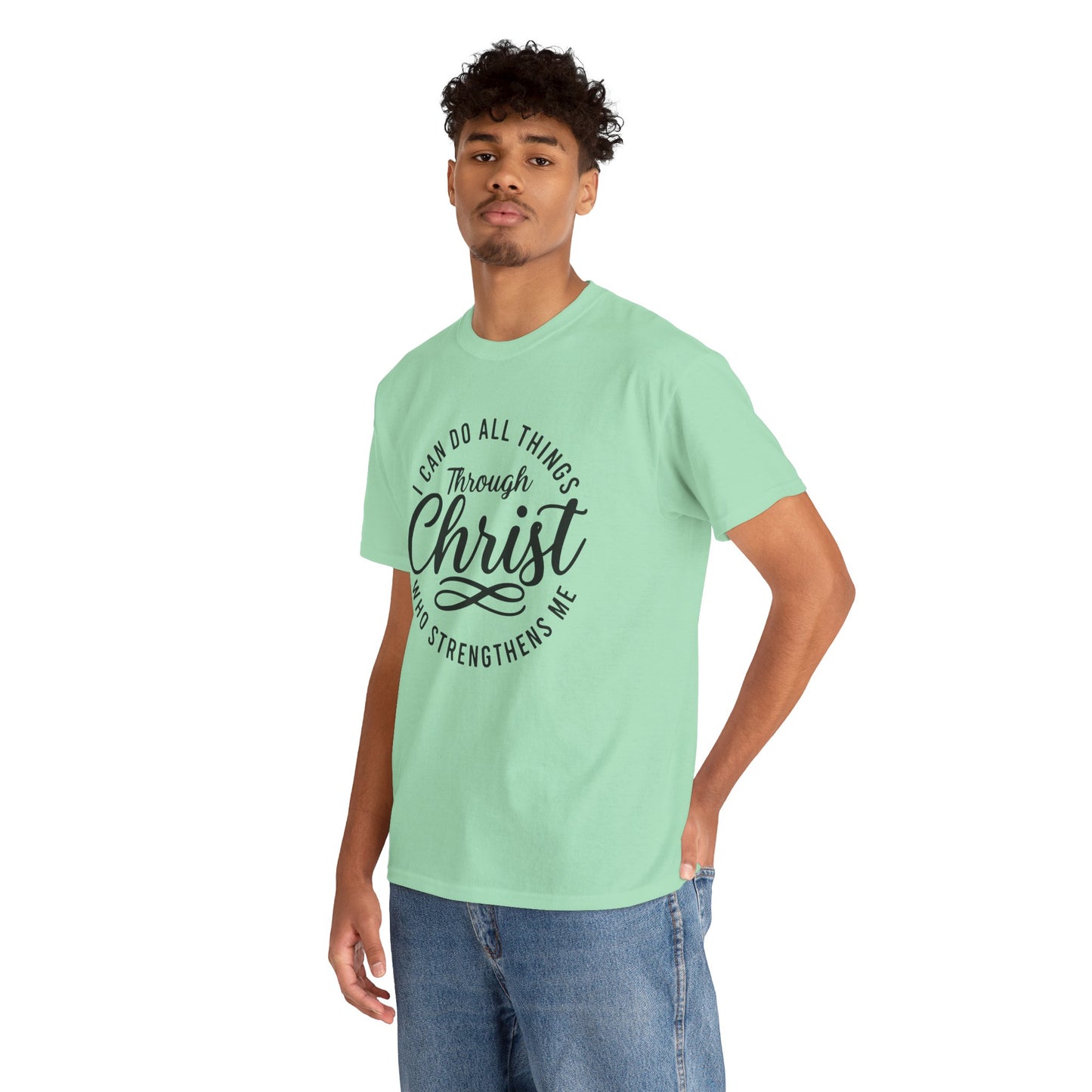 I Can Do All Things Through Christ T-Shirt