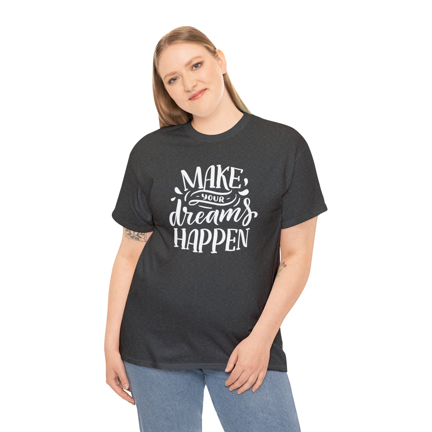 "Make Your Dreams Happen" T-Shirt - Weave Got Gifts - Unique Gifts You Won’t Find Anywhere Else!