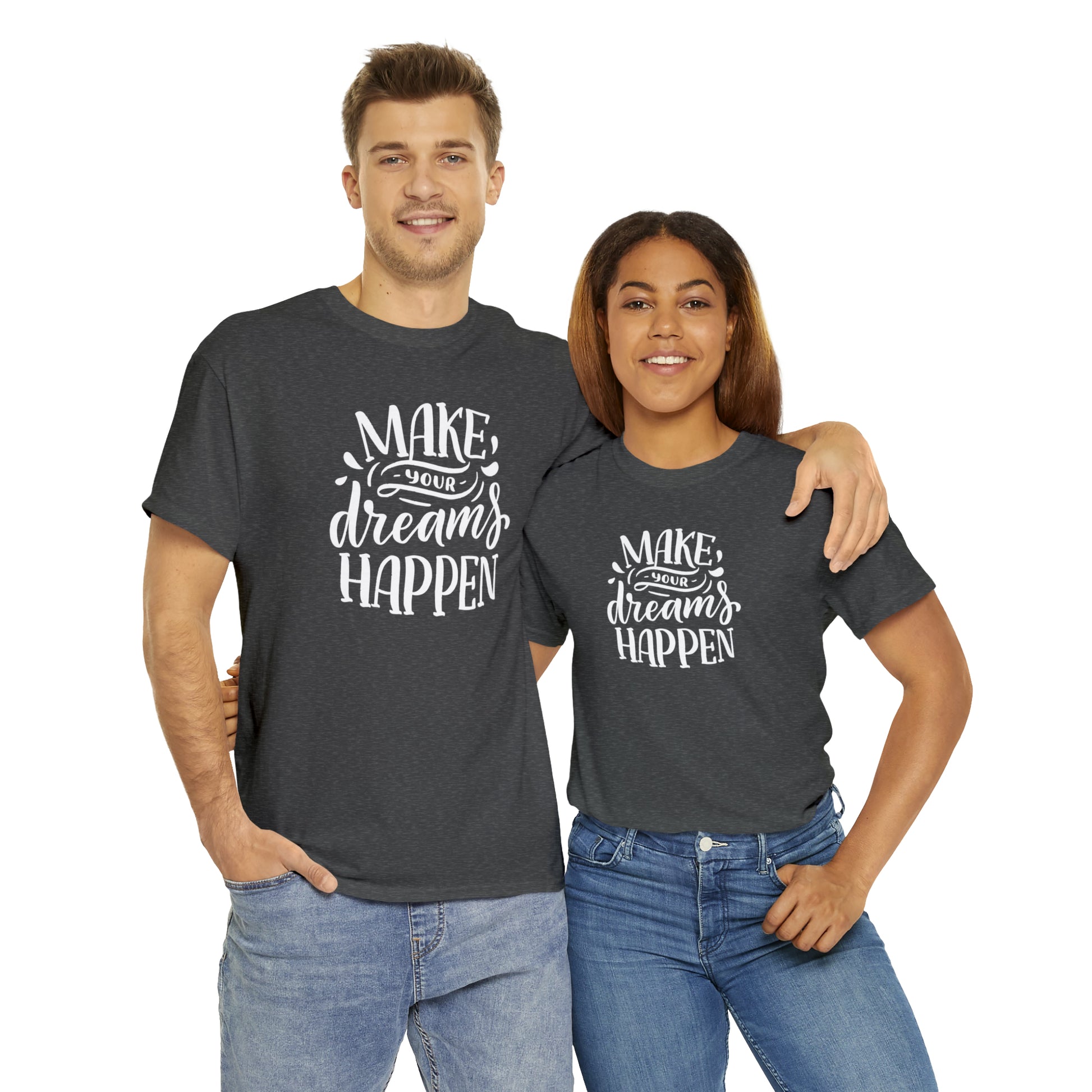 "Make Your Dreams Happen" T-Shirt - Weave Got Gifts - Unique Gifts You Won’t Find Anywhere Else!