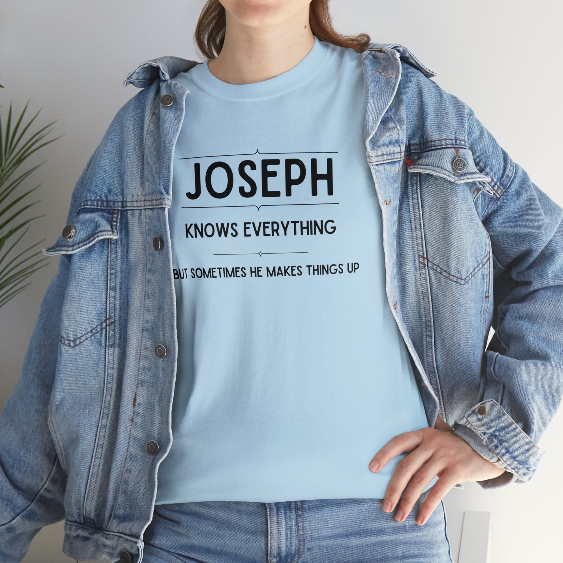 "Joseph Knows Everything" T-Shirt - Weave Got Gifts - Unique Gifts You Won’t Find Anywhere Else!