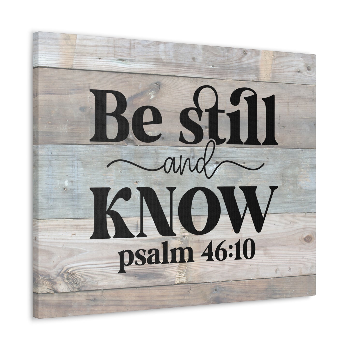 "Be Still And Know" Canvas Wall Art - Weave Got Gifts - Unique Gifts You Won’t Find Anywhere Else!