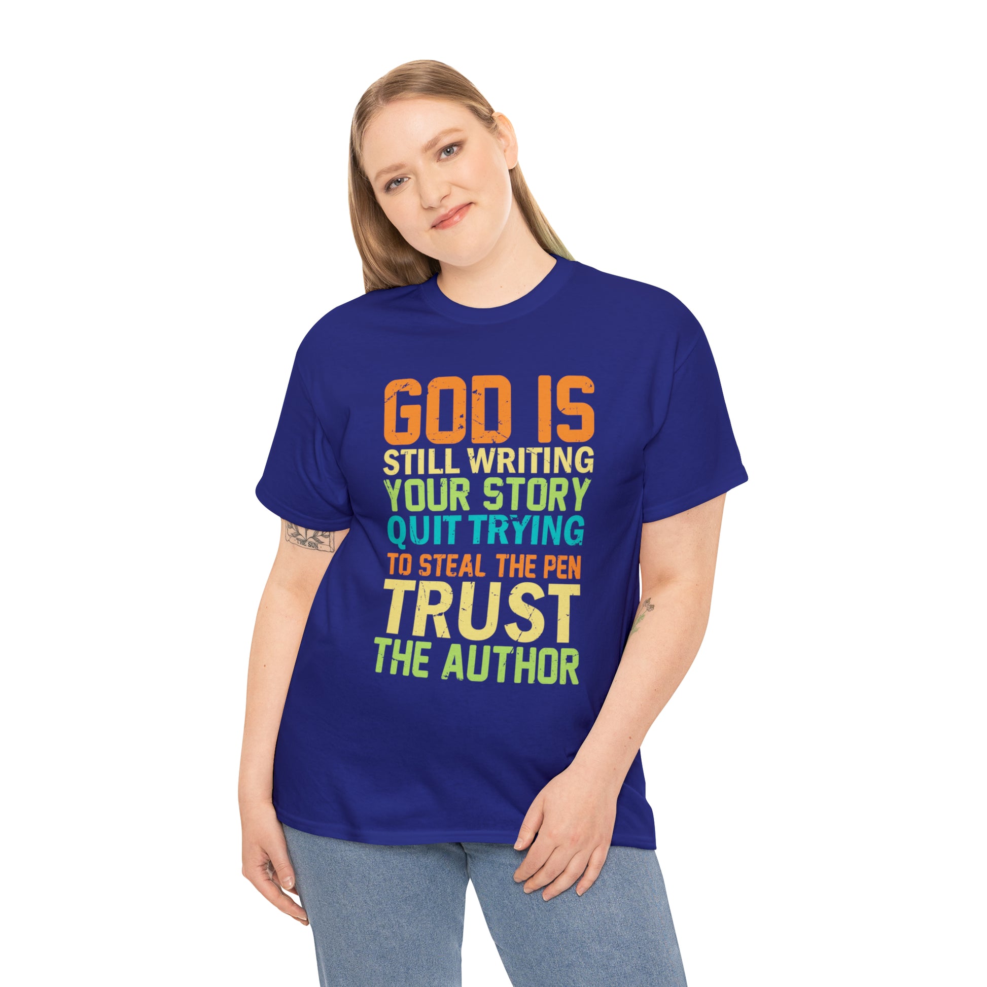 "God Is Still Writing Your Story" T-Shirt - Weave Got Gifts - Unique Gifts You Won’t Find Anywhere Else!