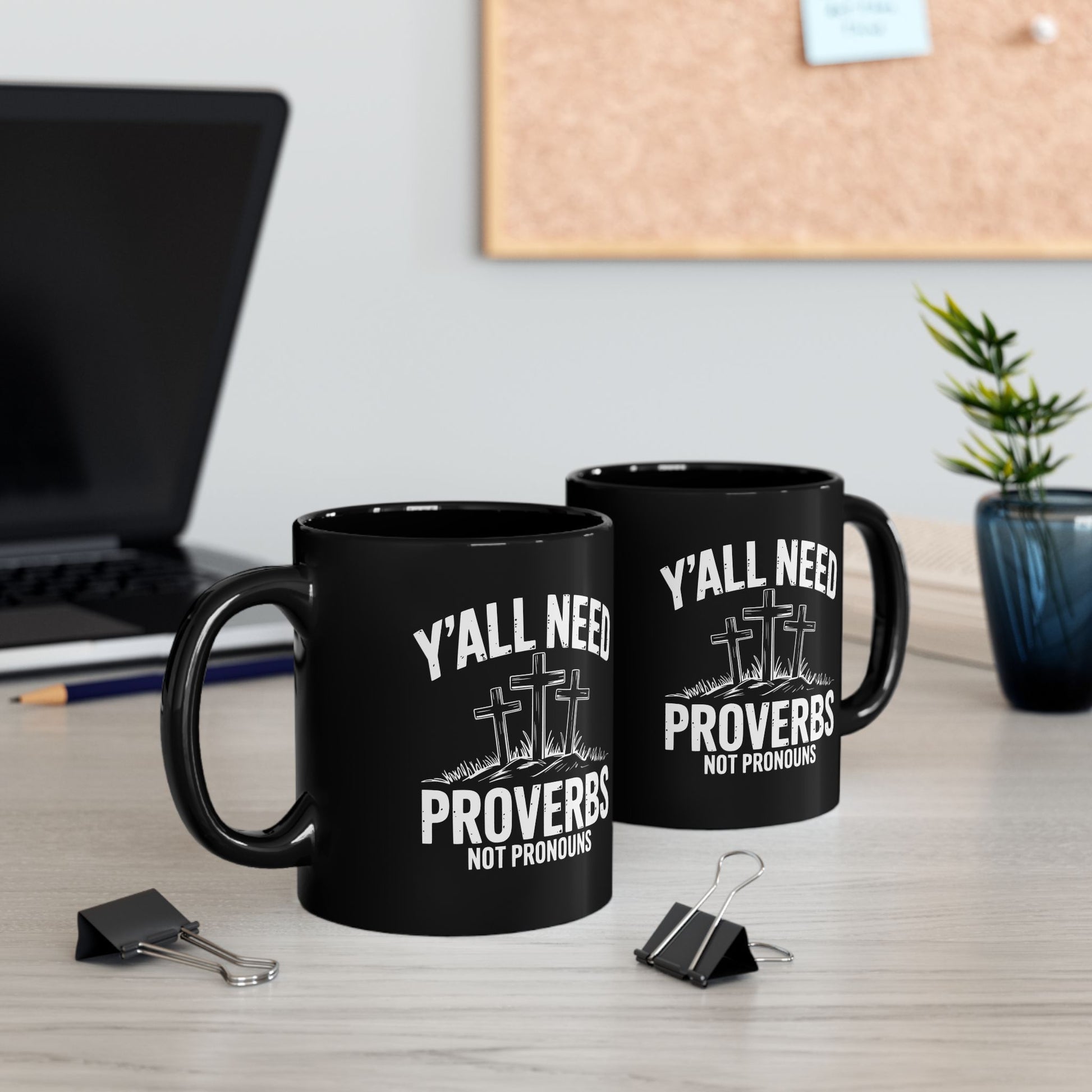 Y’all Need Proverbs mug featuring three-cross hill illustration