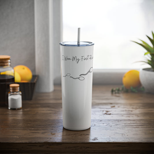 "I Won My First Race" Steel Tumbler with Straw - Weave Got Gifts - Unique Gifts You Won’t Find Anywhere Else!