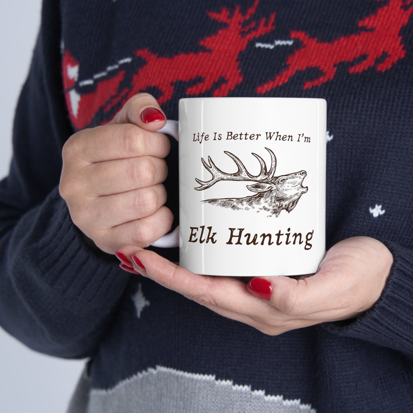 "Life Is Better When I'm Hunting" Coffee Mug - Weave Got Gifts - Unique Gifts You Won’t Find Anywhere Else!