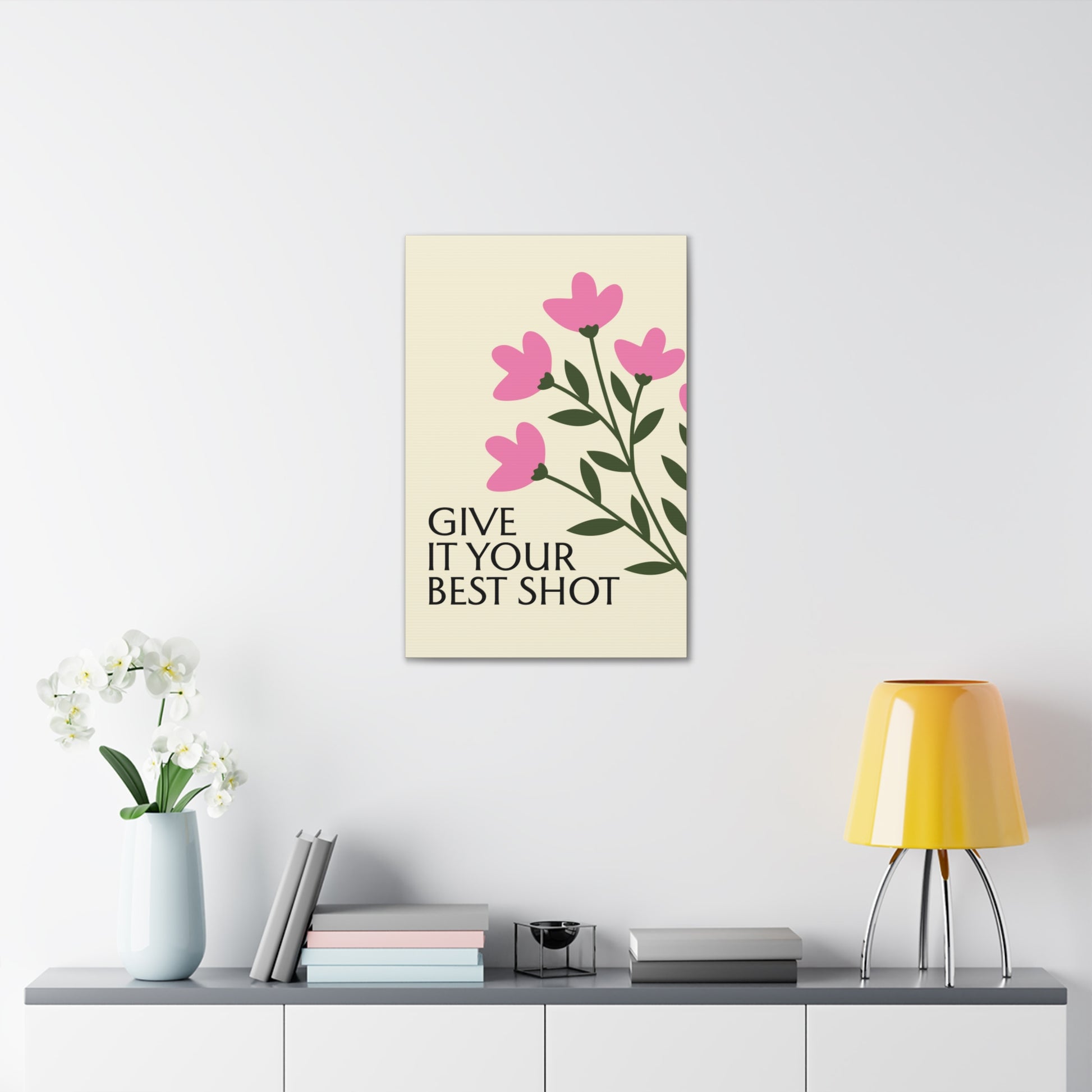 Floral canvas art with Give It Your Best Shot motivational quote
