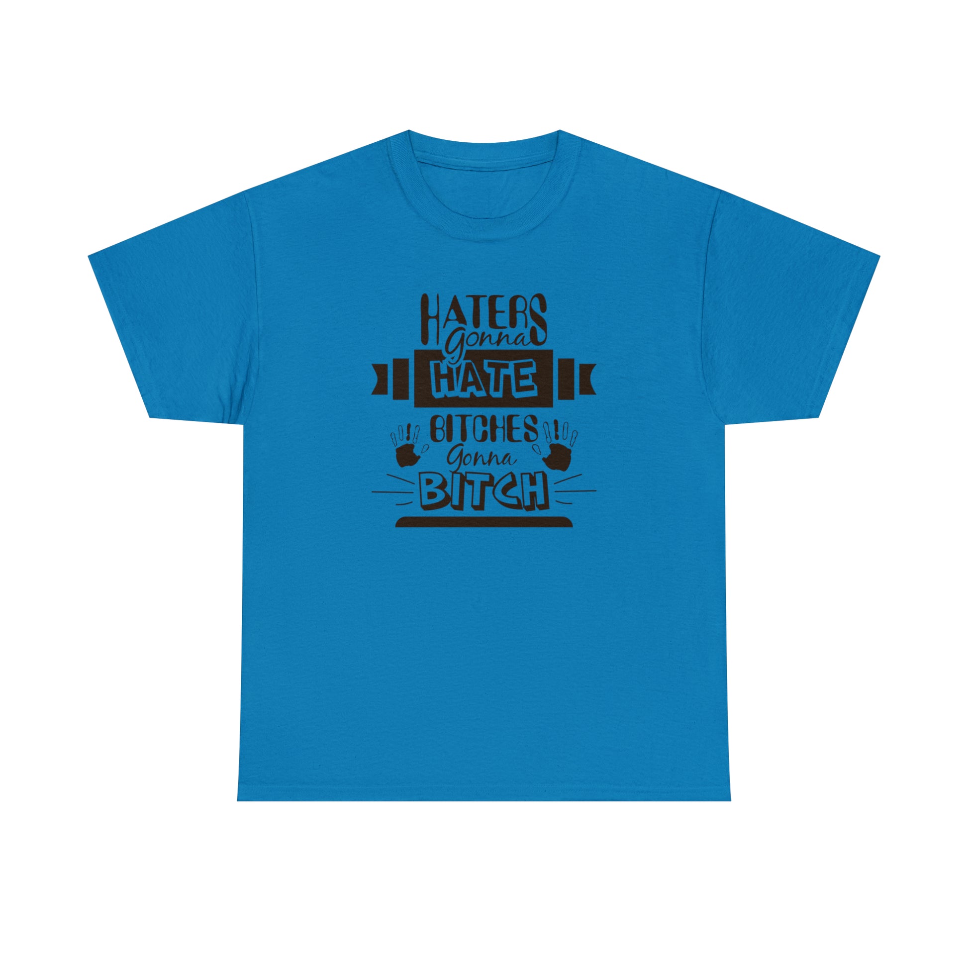"Haters Gonna Hate" T-Shirt - Weave Got Gifts - Unique Gifts You Won’t Find Anywhere Else!