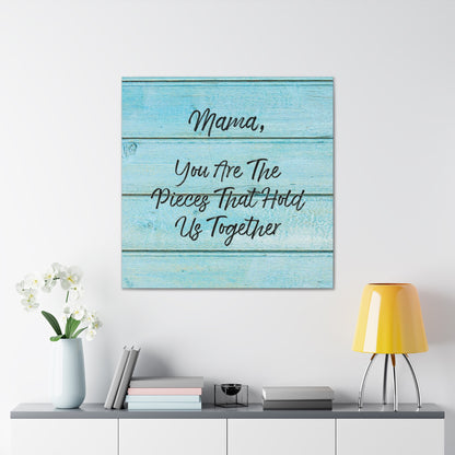 "Mama, You Are The Pieces That Hold Us Together" Wall Art - Weave Got Gifts - Unique Gifts You Won’t Find Anywhere Else!