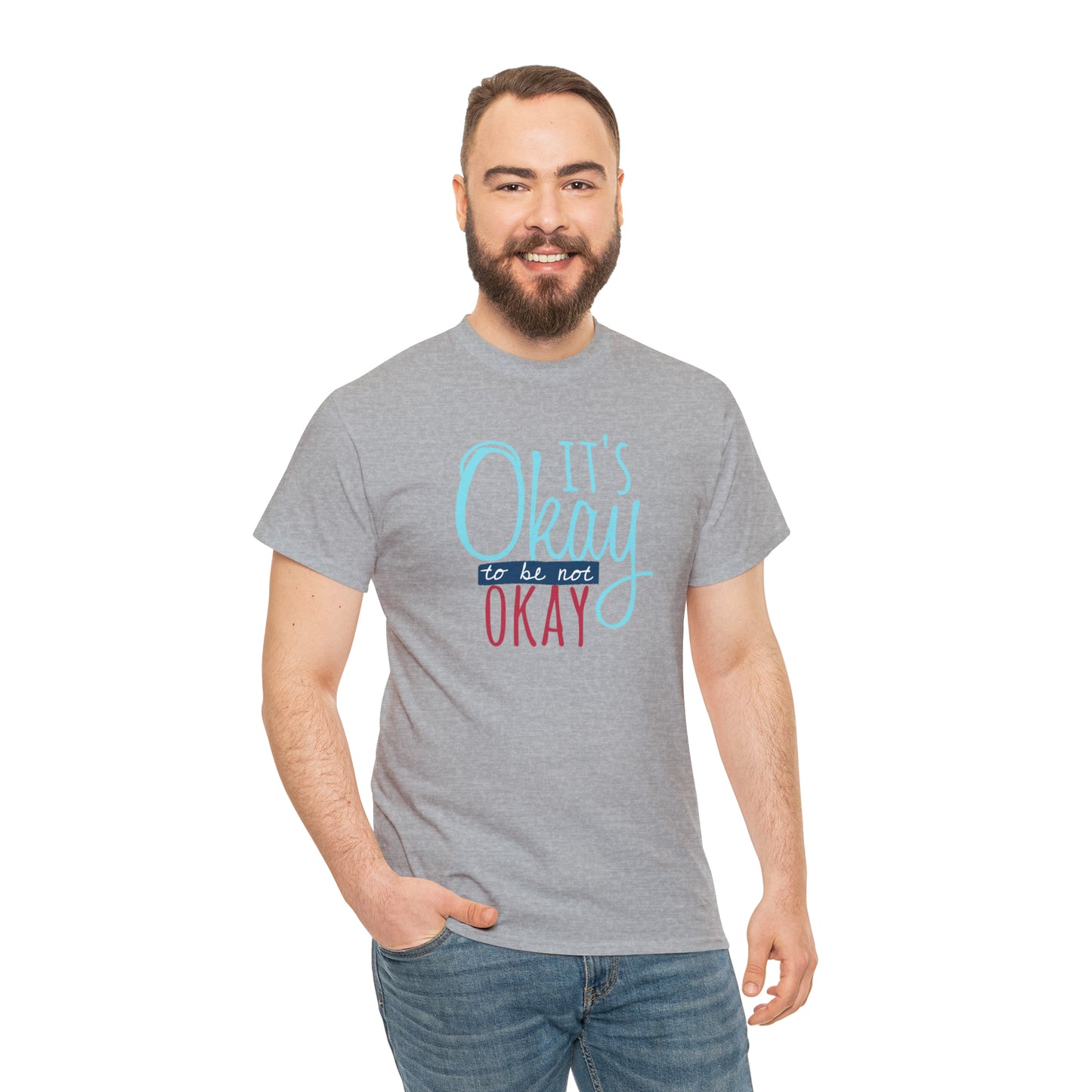 "It's Okay To Be Not Okay" T-Shirt - Weave Got Gifts - Unique Gifts You Won’t Find Anywhere Else!