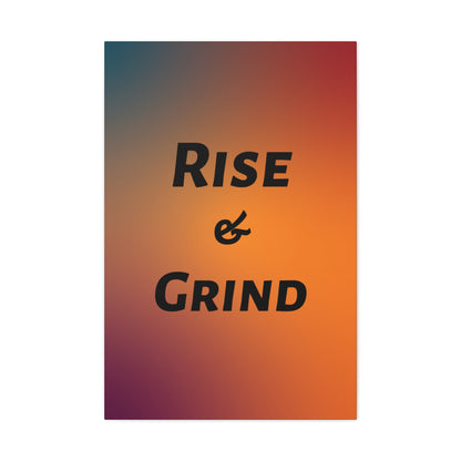 Bold rise and grind mantra wall art for entrepreneurs