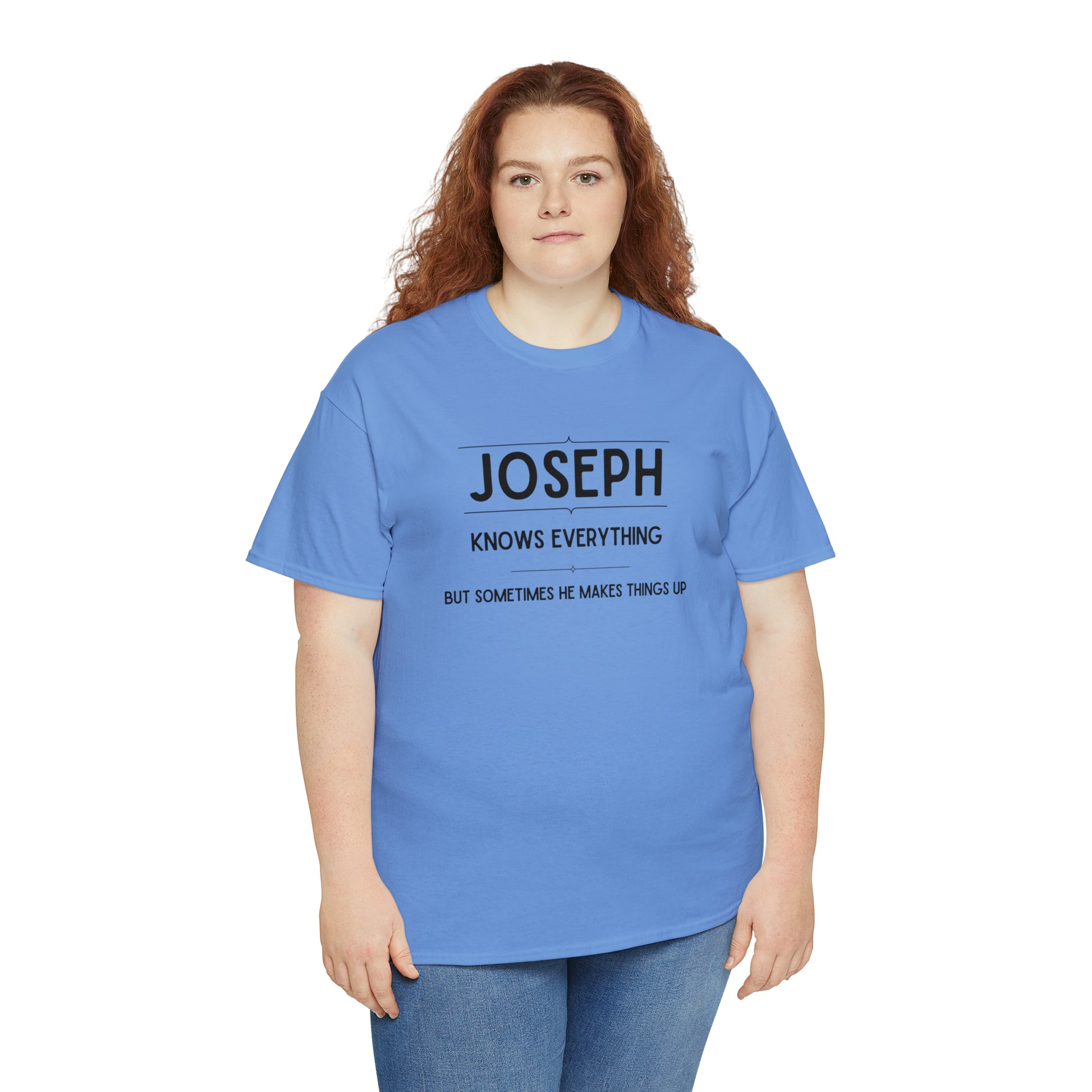 "Joseph Knows Everything" T-Shirt - Weave Got Gifts - Unique Gifts You Won’t Find Anywhere Else!