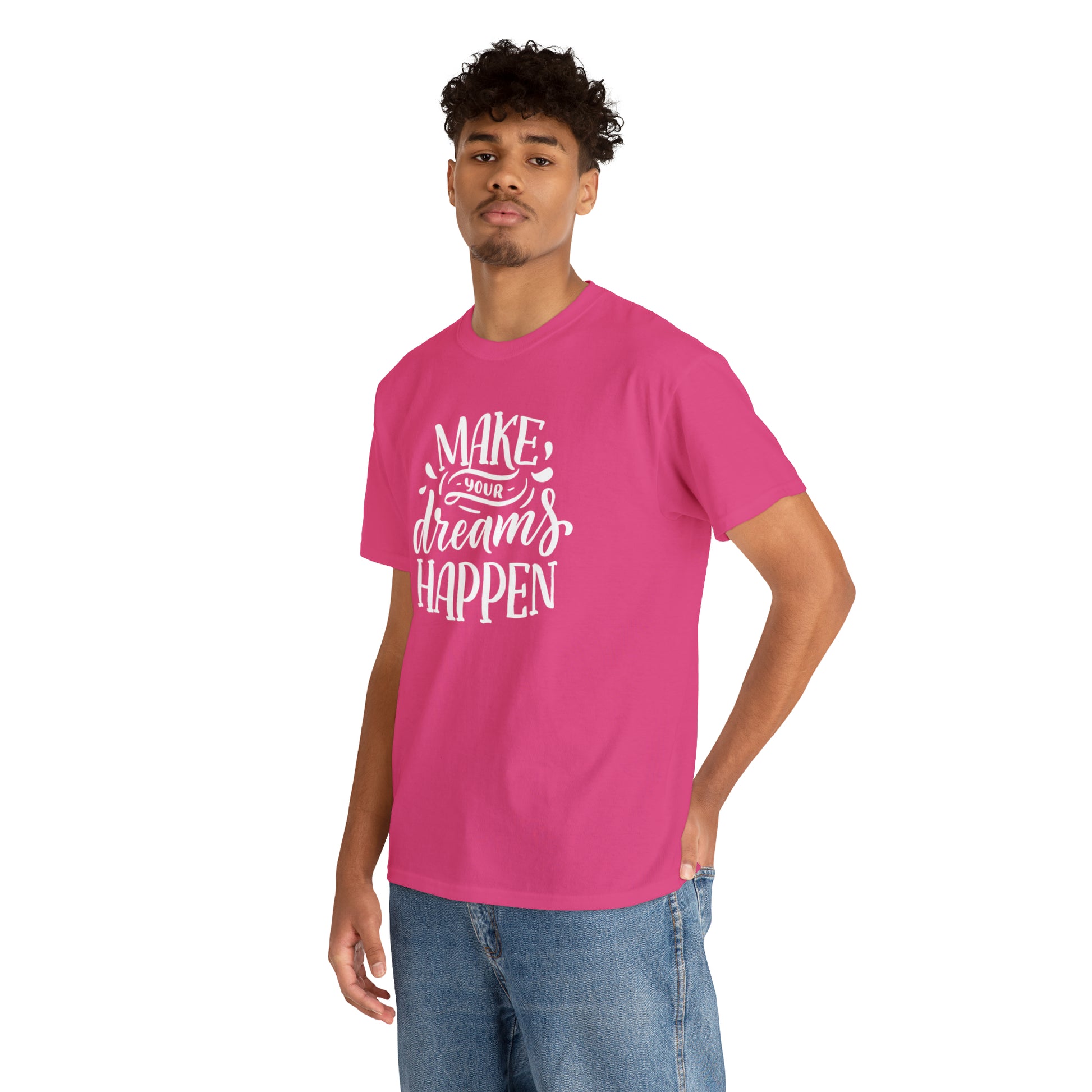 "Make Your Dreams Happen" T-Shirt - Weave Got Gifts - Unique Gifts You Won’t Find Anywhere Else!