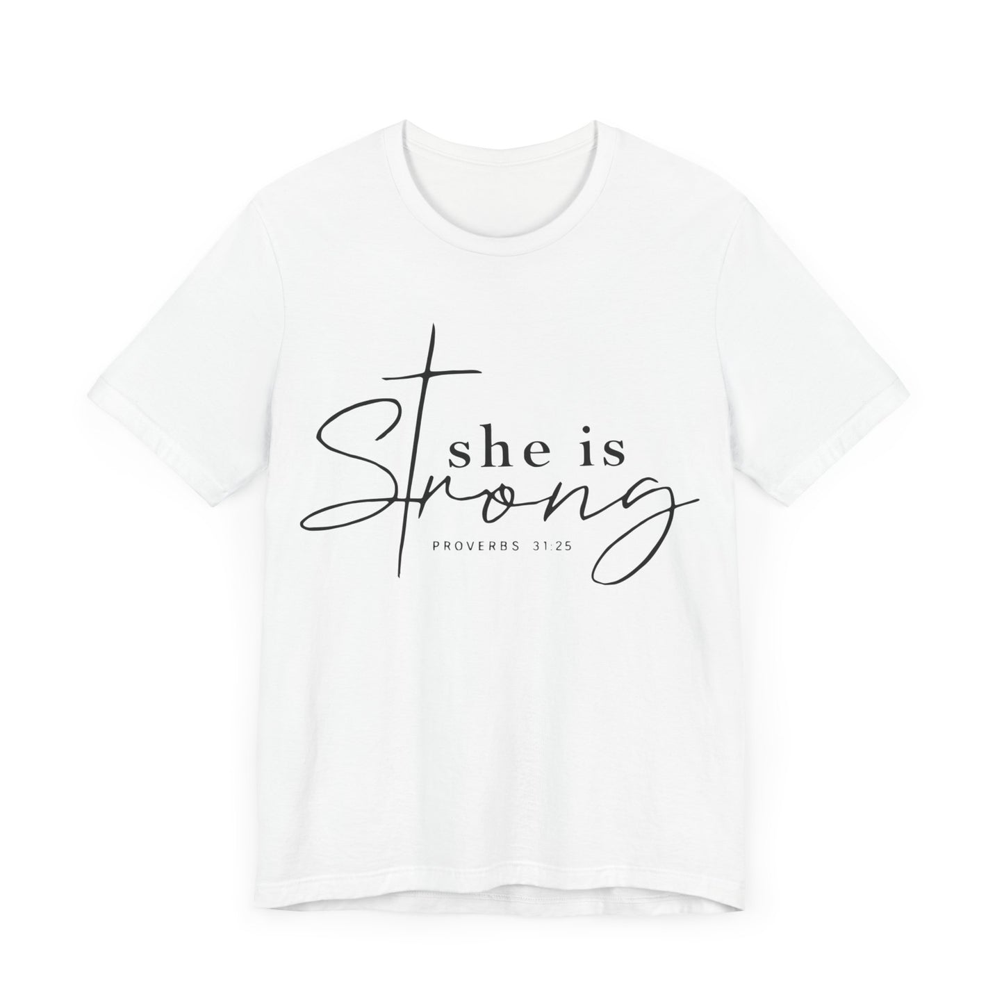 "Proverbs 31:25 Women's T-Shirt with Tall Cross in Text"