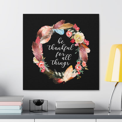 "Be Thankful For All Things" Wall Art - Weave Got Gifts - Unique Gifts You Won’t Find Anywhere Else!