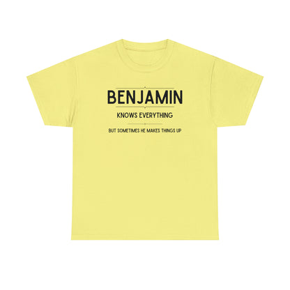 "Benjamin Knows Everything" T-Shirt - Weave Got Gifts - Unique Gifts You Won’t Find Anywhere Else!