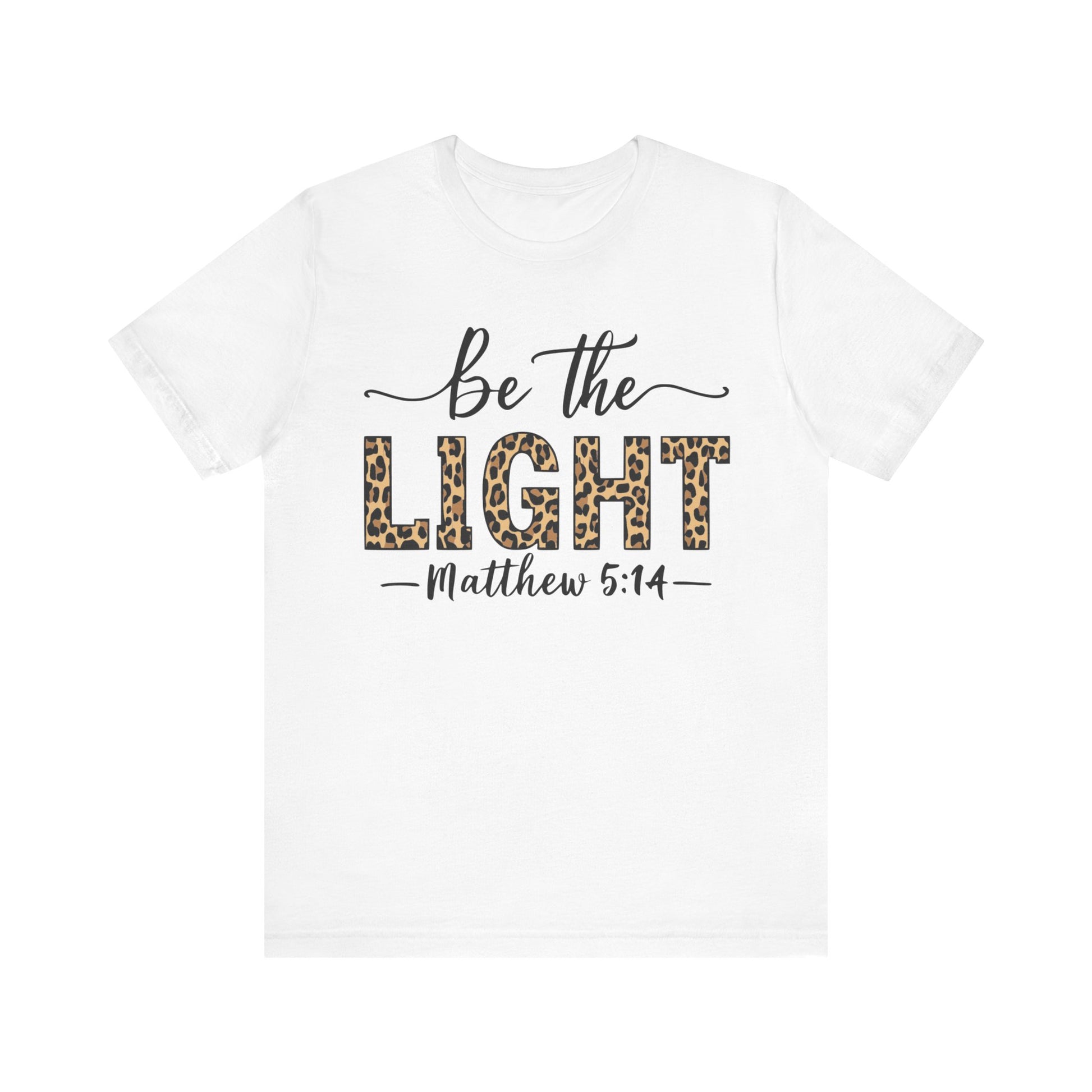 "Be The Light Christian T-Shirt with Cheetah Print Matthew 5:14"