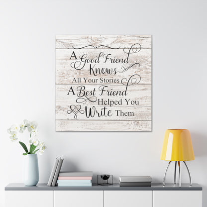 "Artist-Grade Cotton Canvas with Friendship Quote" - Combines rustic charm and emotional depth, enhancing room aesthetics.