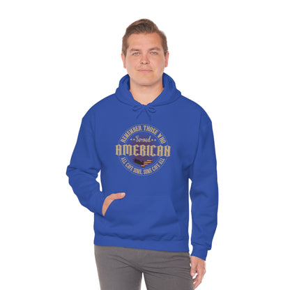 "Remember Those Who Served America" Hoodie - Weave Got Gifts - Unique Gifts You Won’t Find Anywhere Else!