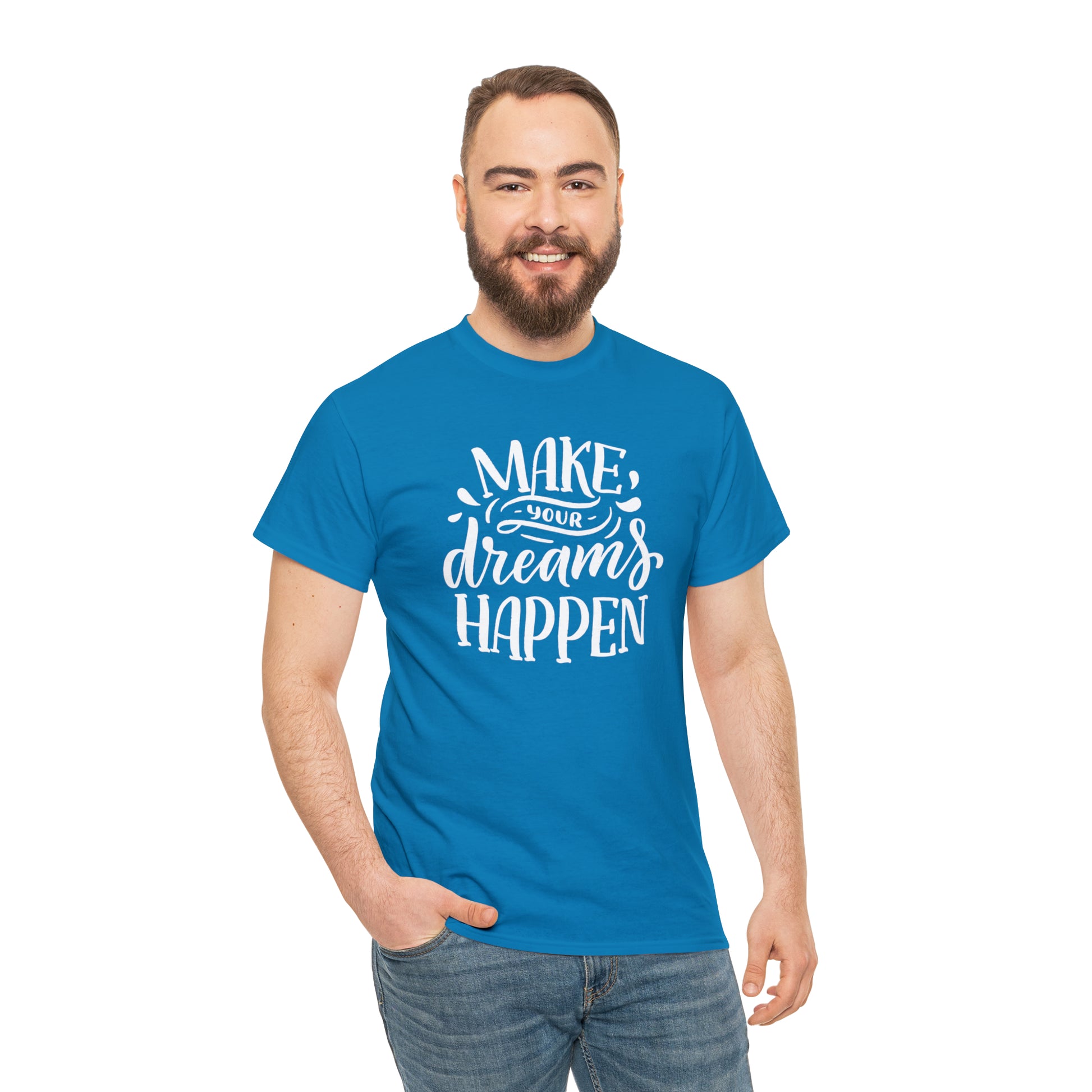 "Make Your Dreams Happen" T-Shirt - Weave Got Gifts - Unique Gifts You Won’t Find Anywhere Else!
