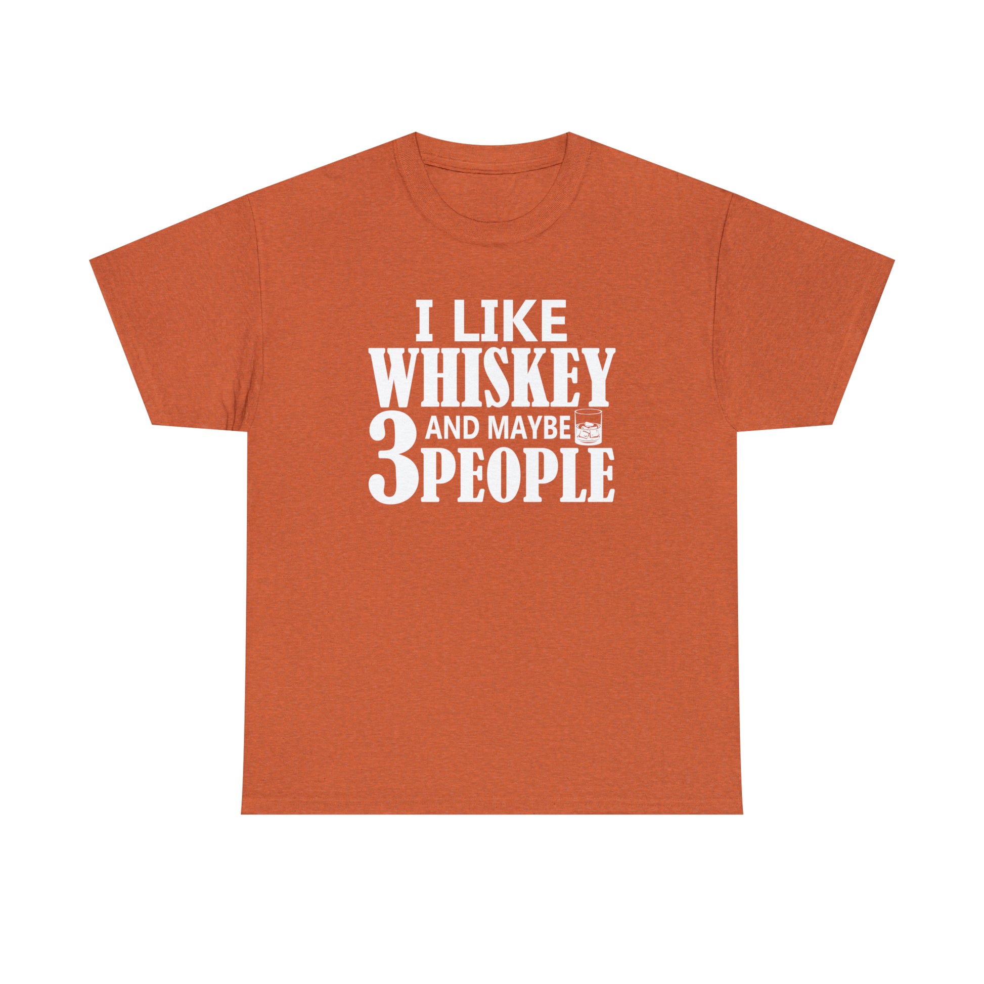 "I Like Whiskey & Like 3 People" T-Shirt - Weave Got Gifts - Unique Gifts You Won’t Find Anywhere Else!