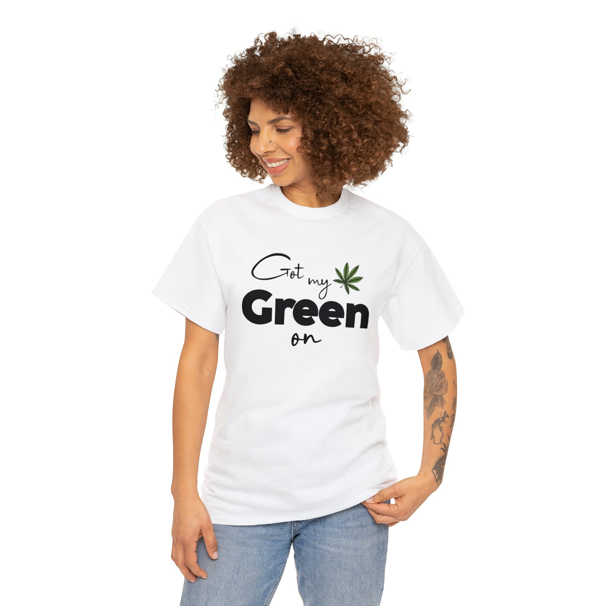 "Got My Green On" T-Shirt - Weave Got Gifts - Unique Gifts You Won’t Find Anywhere Else!