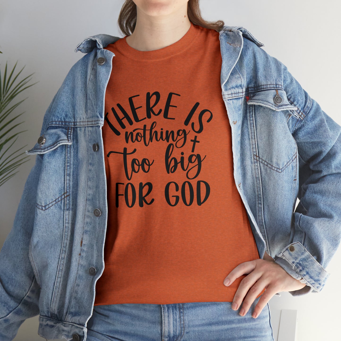 "Nothing Too Big For God" T-Shirt - Weave Got Gifts - Unique Gifts You Won’t Find Anywhere Else!