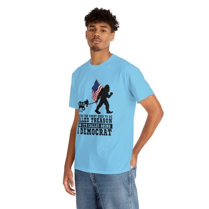 "Democrat Treason" T-Shirt - Weave Got Gifts - Unique Gifts You Won’t Find Anywhere Else!