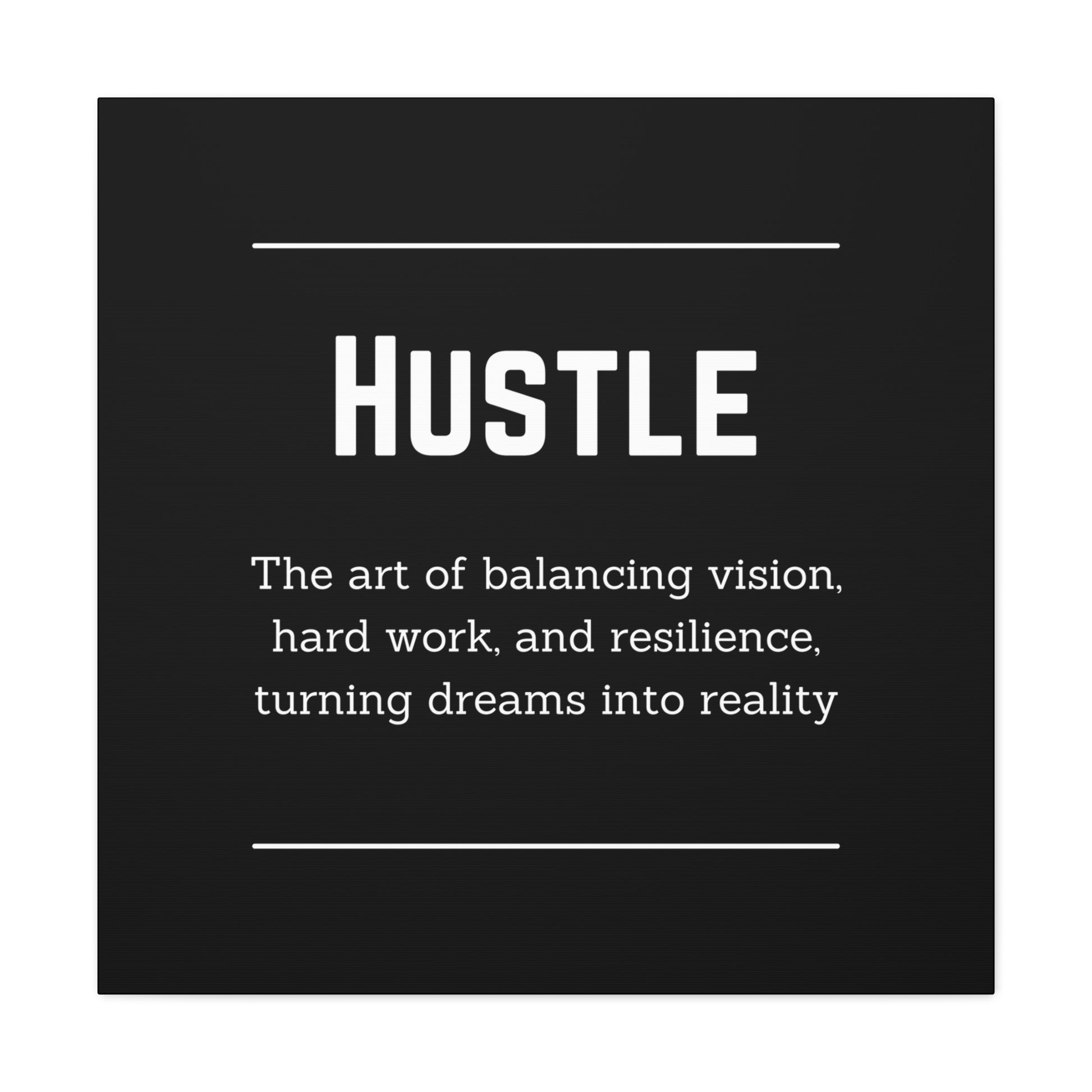 Black motivational wall art with hustle-themed typography
