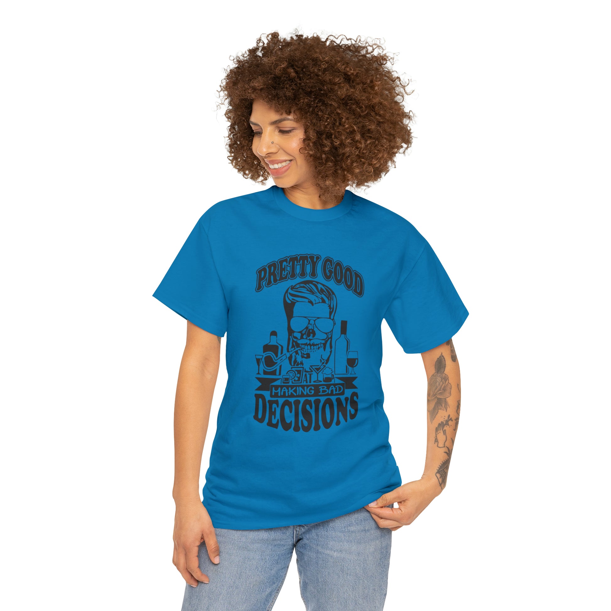 "Pretty Good At Making Bad Decisions" T-Shirt - Weave Got Gifts - Unique Gifts You Won’t Find Anywhere Else!