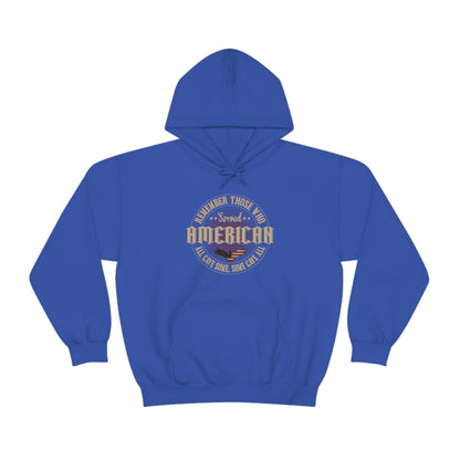 "Remember Those Who Served America" Hoodie - Weave Got Gifts - Unique Gifts You Won’t Find Anywhere Else!