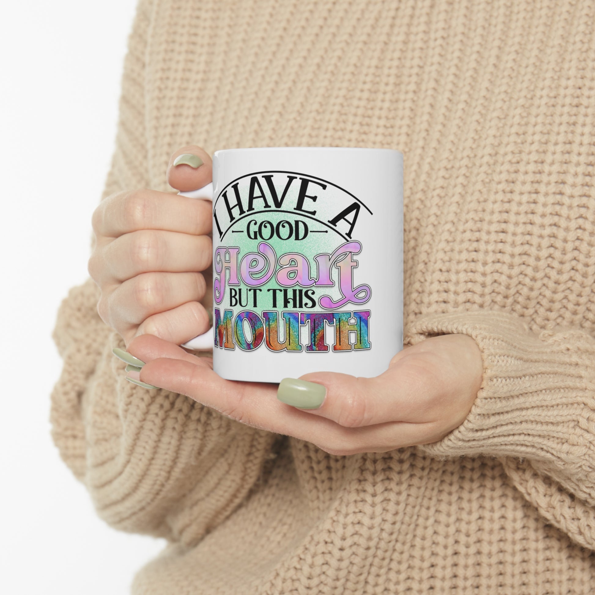 "Good Heart, But Bad Mouth" Ceramic Mug 11oz - Weave Got Gifts - Unique Gifts You Won’t Find Anywhere Else!