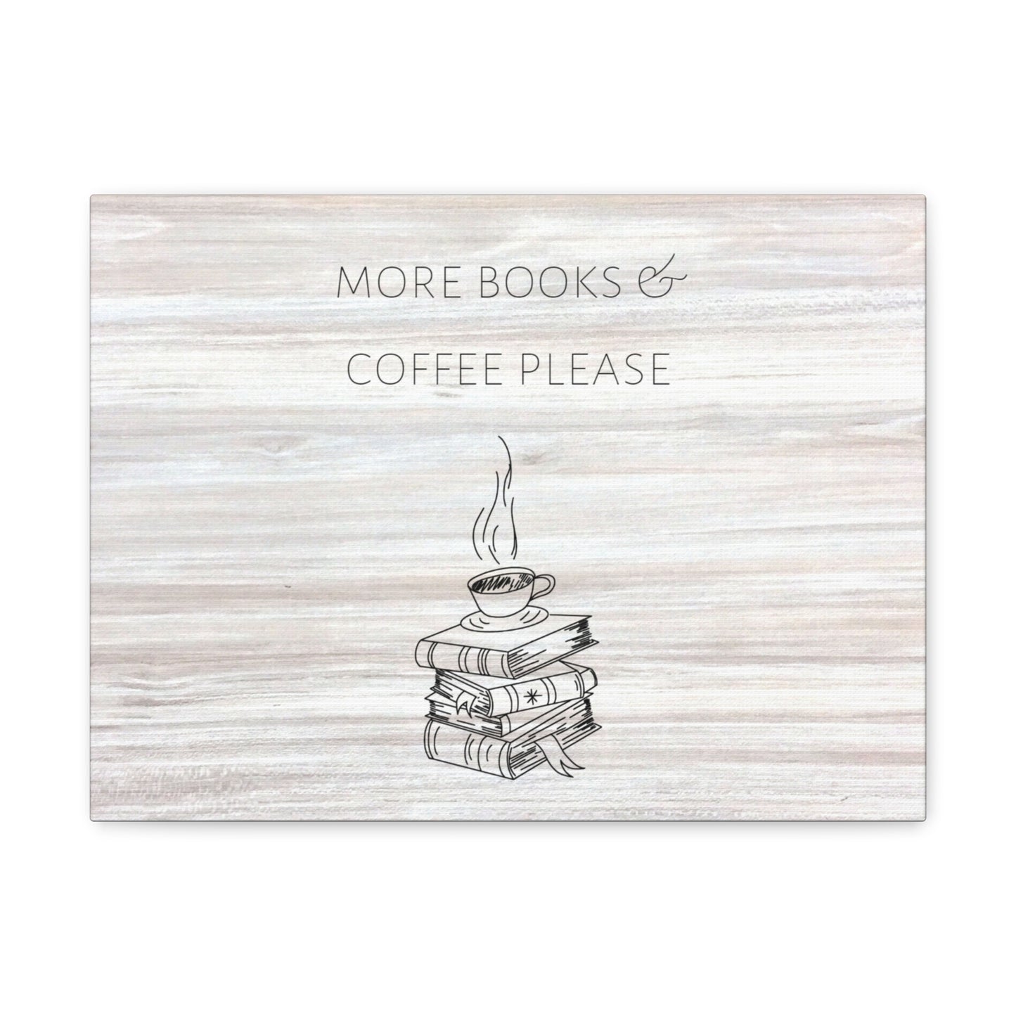 "More Books & Coffee Please" Wall Art - Weave Got Gifts - Unique Gifts You Won’t Find Anywhere Else!