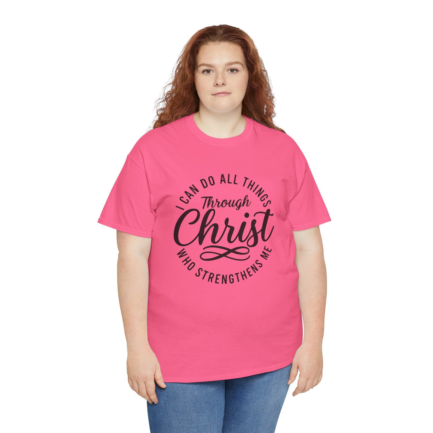 I Can Do All Things Through Christ T-Shirt
