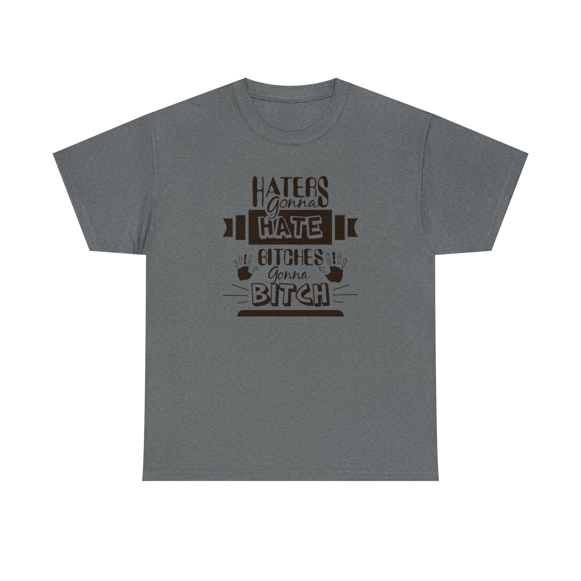 "Haters Gonna Hate" T-Shirt - Weave Got Gifts - Unique Gifts You Won’t Find Anywhere Else!