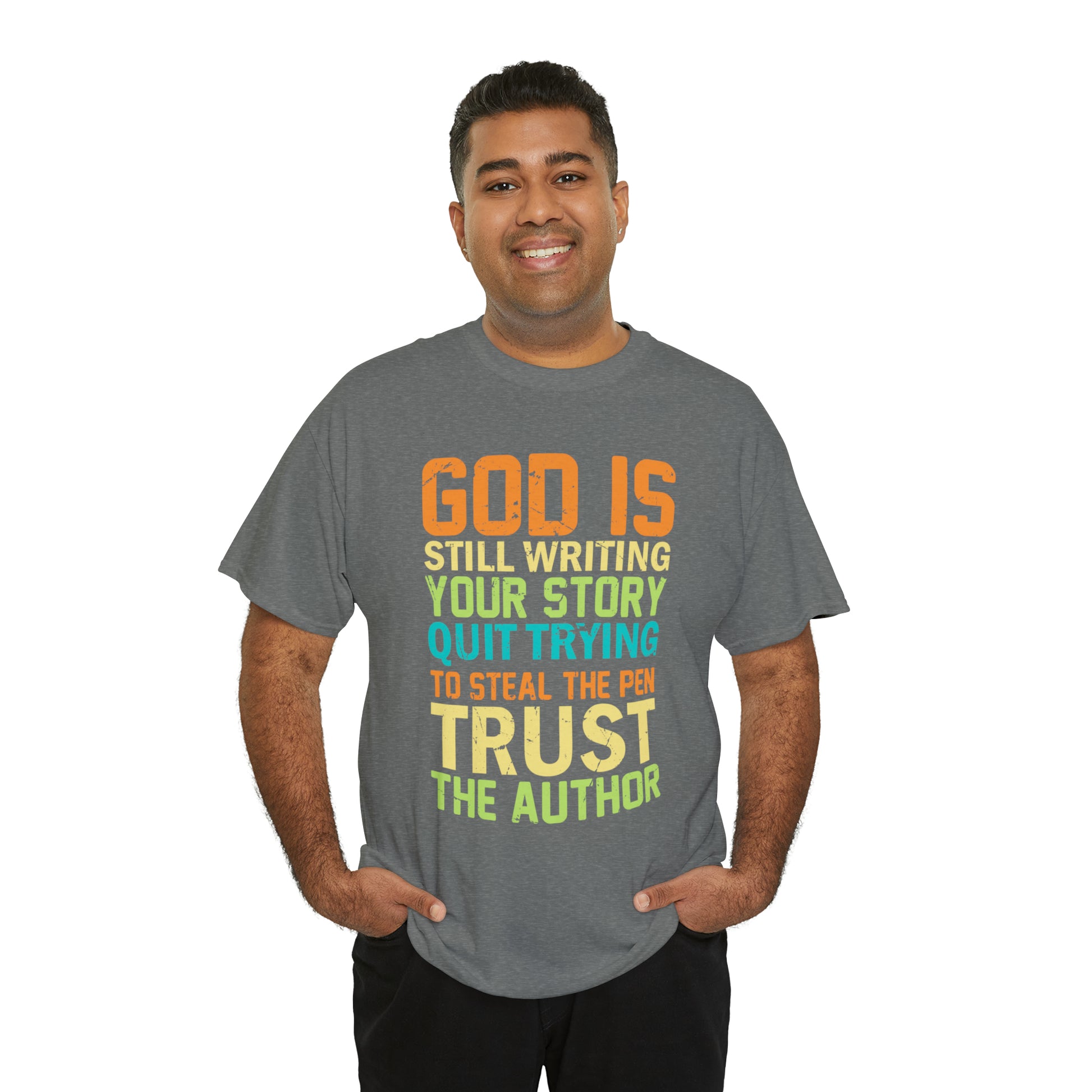"God Is Still Writing Your Story" T-Shirt - Weave Got Gifts - Unique Gifts You Won’t Find Anywhere Else!