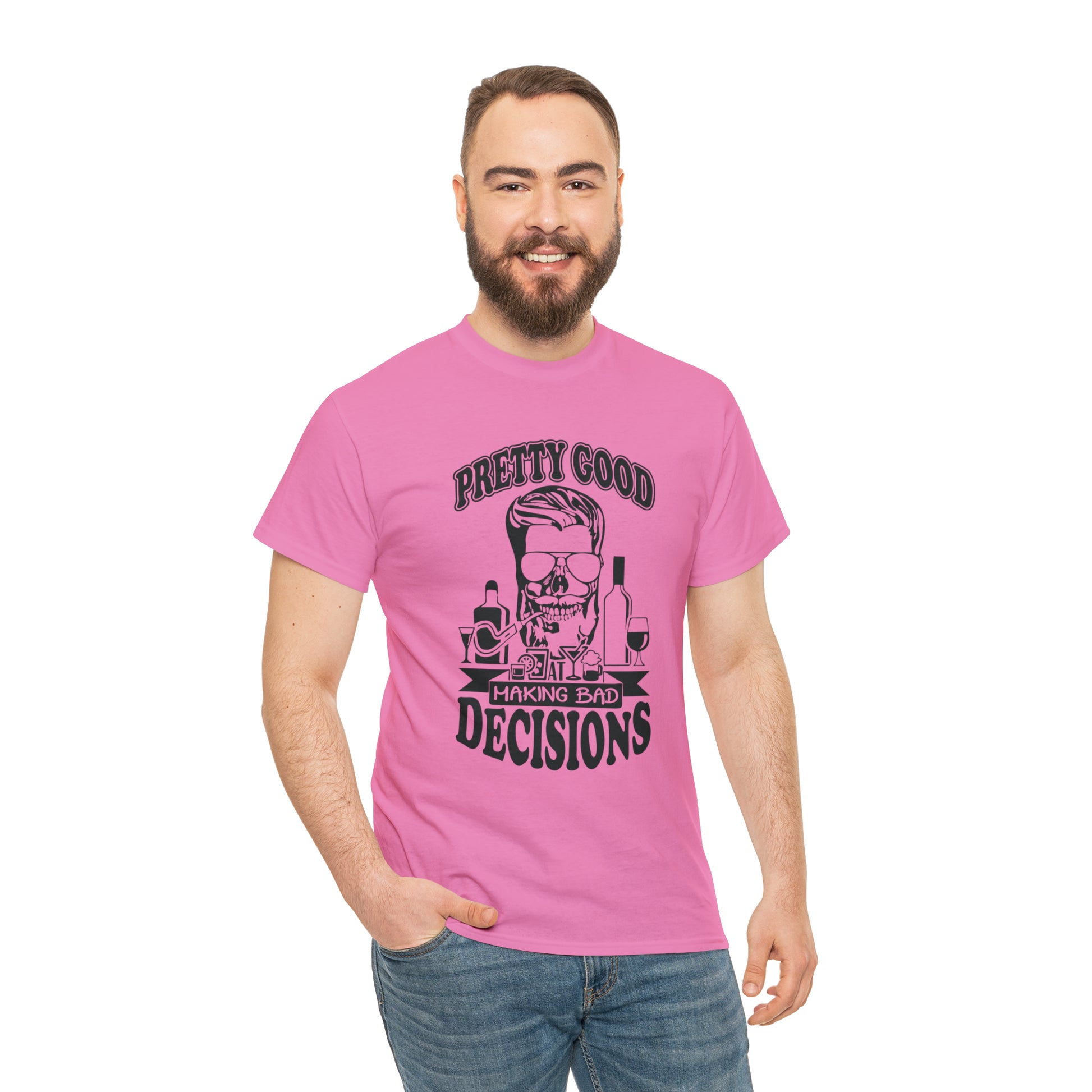 "Pretty Good At Making Bad Decisions" T-Shirt - Weave Got Gifts - Unique Gifts You Won’t Find Anywhere Else!