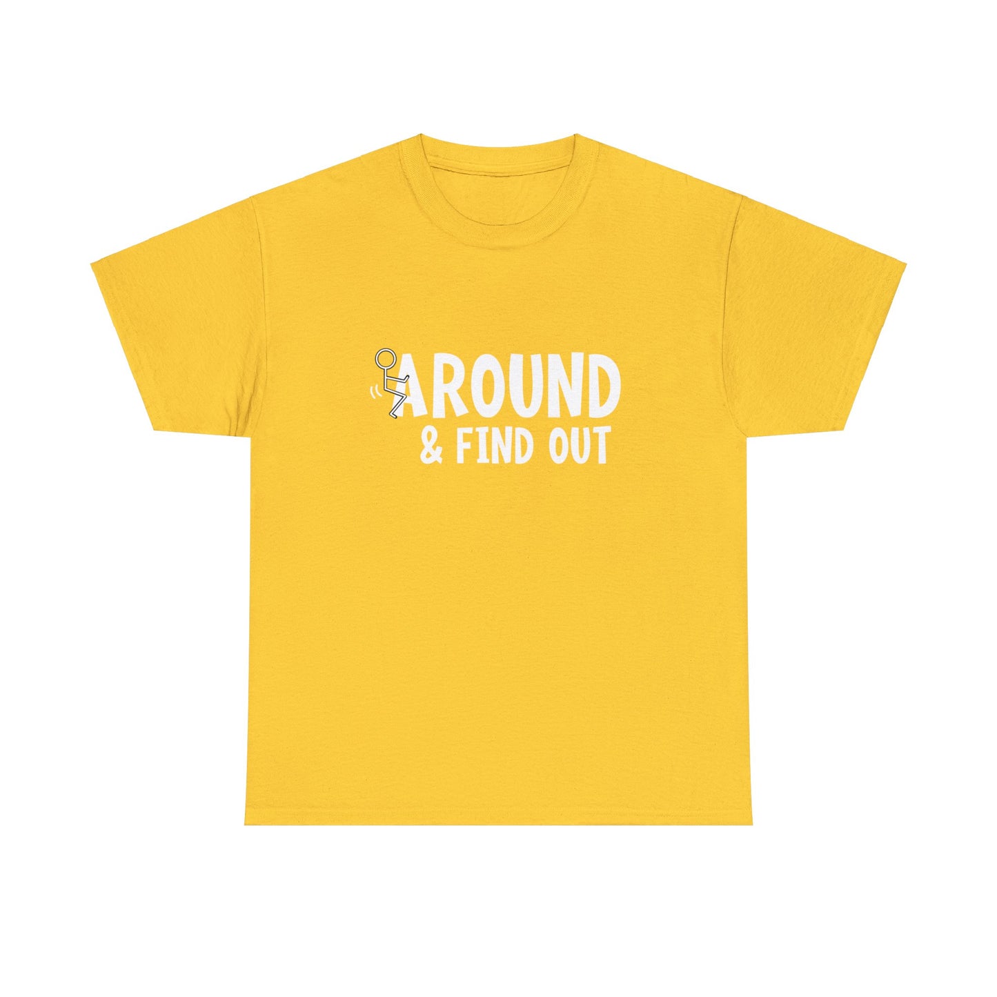 "F Around & Find Out" T-Shirt - Weave Got Gifts - Unique Gifts You Won’t Find Anywhere Else!