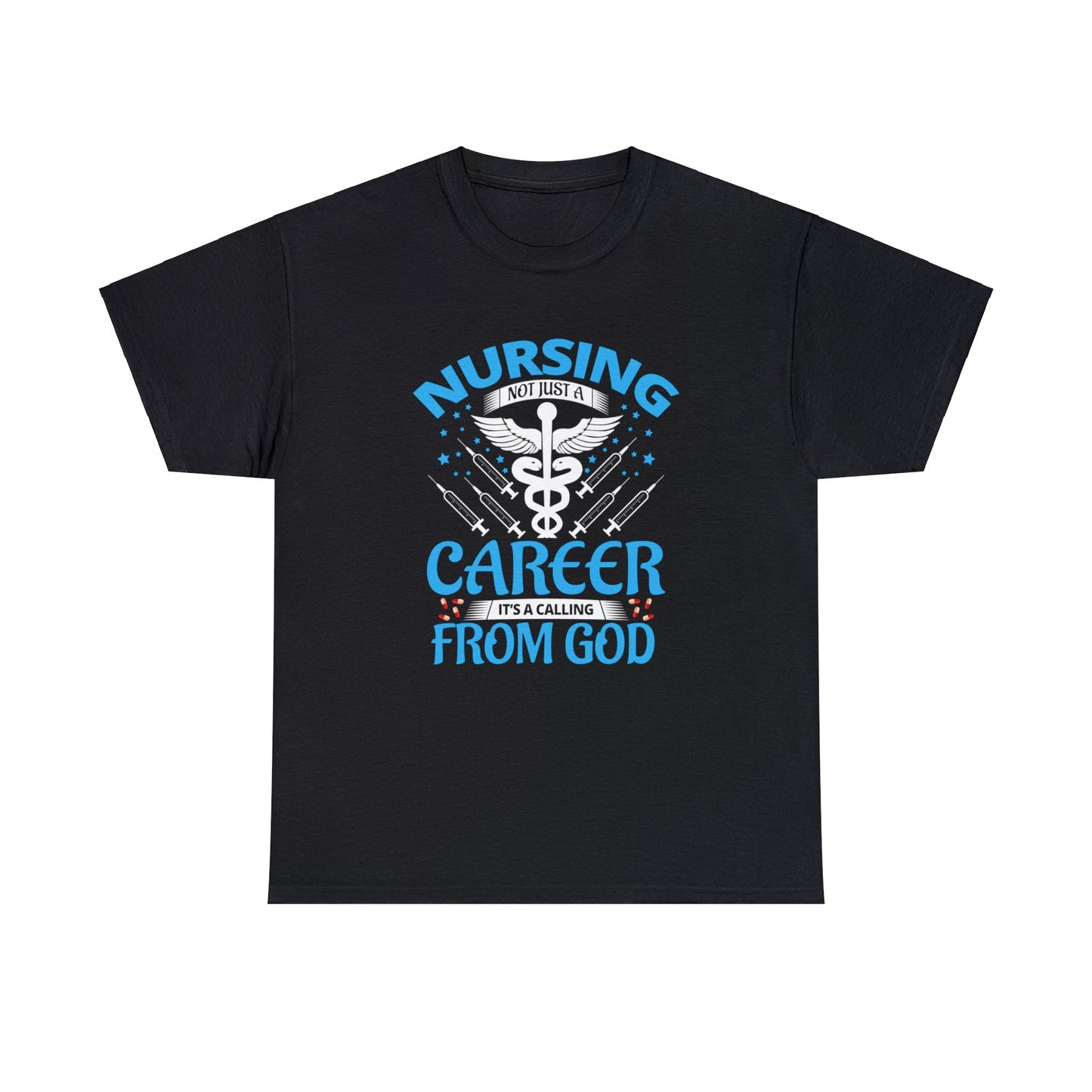 "Nursing Is Not Just A Career" T-Shirt - Weave Got Gifts - Unique Gifts You Won’t Find Anywhere Else!