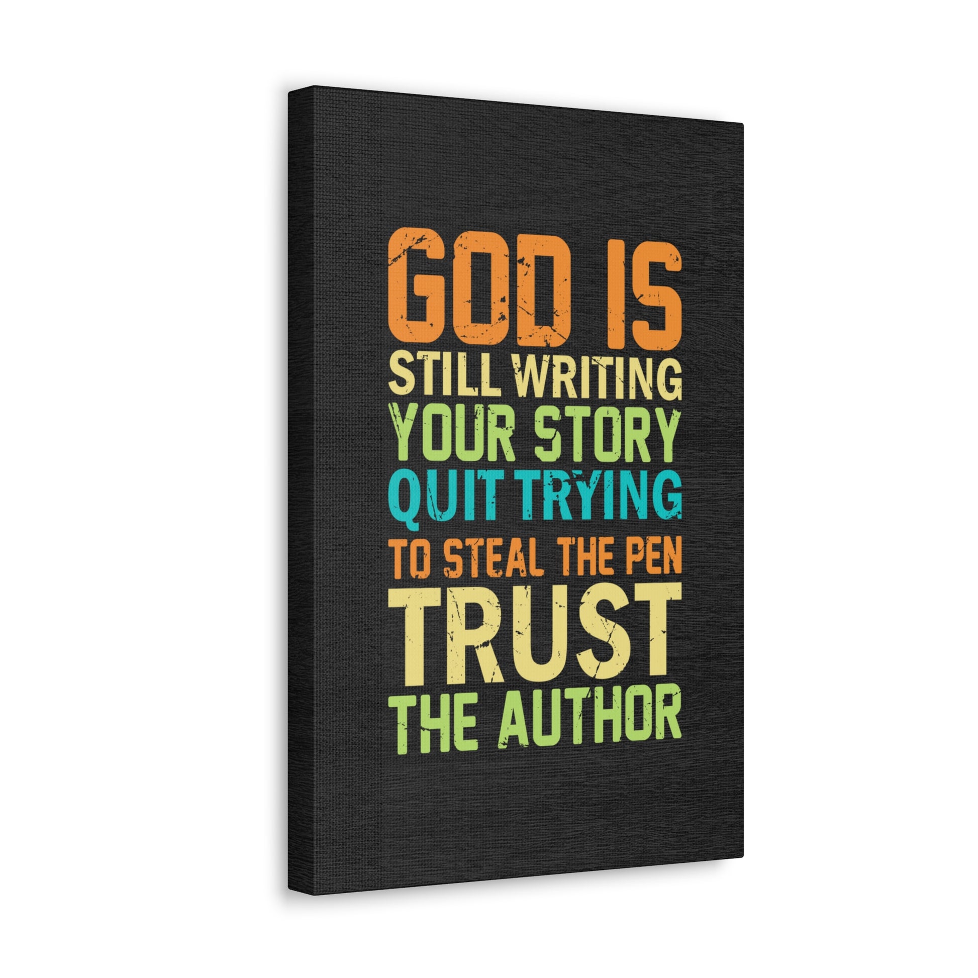 "God Is Still Writing Your Story" Wall Art - Weave Got Gifts - Unique Gifts You Won’t Find Anywhere Else!